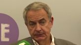 Zapatero, muy duro con la ultraderecha: "Lo que más me indigna es el discurso con tinte xenófobo, racista y contrario a los valores europeos"