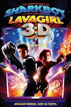 Las aventuras de Sharkboy y Lavagirl en 3-D