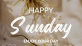 80 Happy Sunday Quotes for a Beautiful, Positive Day!