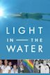 Light in the Water