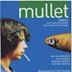 Mullet (film)