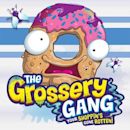 The Grossery Gang