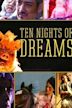 Ten Nights of Dream