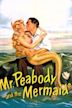 Mr. Peabody and the Mermaid