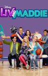 Liv and Maddie