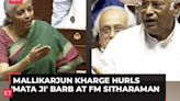 Mallikarjun Kharge hurls 'Mata ji' barb at FM Sitharaman; Jagdeep Dhankhar says ‘she’s your daughter’s age’