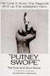 Putney Swope