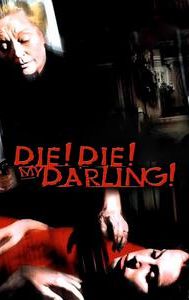 Die! Die! My Darling!