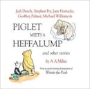 Piglet Meets a Heffalump and Other Stories