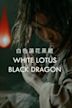 White Lotus Black Dragon | Thriller