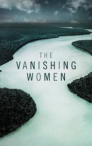 The Vanishing Women