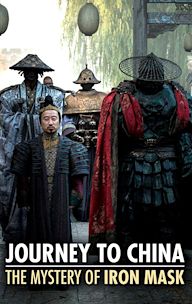 Journey to China: The Mystery of Iron Mask