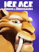 Ice Age: Dawn of the Dinosaurs