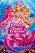 Barbie: La princesa de las perlas