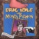 Eric Idle Sings Monty Python
