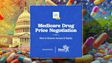 Medicare Drug Price Negotiation: How to Ensure Access & Equity: Watch live