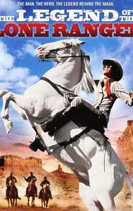 The Legend of the Lone Ranger