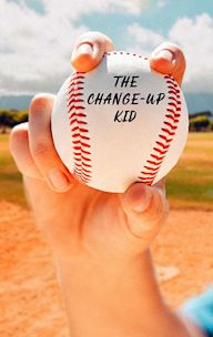 The Change-Up Kid