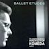 Complete Recordings of Krzysztof Komeda, Vol. 6: Ballet Etudes