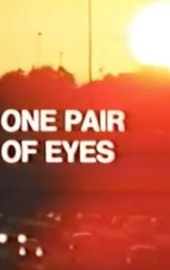 One Pair of Eyes