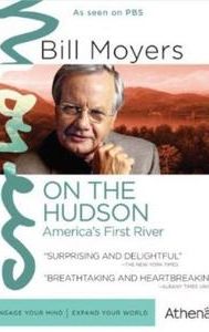 America's First River: Bill Moyers on the Hudson