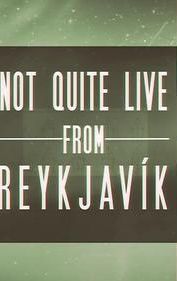 Jonathan Duffy: Not Quite Live From Reykjavík