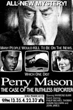 Perry Mason: The Case of the Ruthless Reporter (1991) — The Movie ...