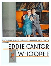 1930 - Whoopee - Movie Poster - Eddie Cantor - Florenz Ziegfield ...