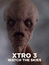 Xtro 3: Watch the Skies