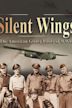 Silent Wings: The American Glider Pilots of World War II