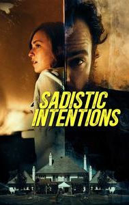 Sadistic Intentions