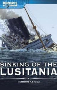 Sinking of the Lusitania: Terror at Sea