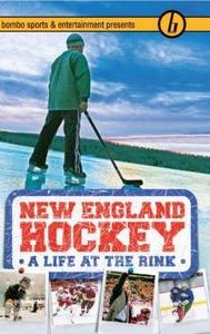 New England Hockey: Life at the Rink