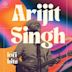 Best of Arijit Singh: Lofi Hits