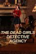 The Dead Girls Detective Agency