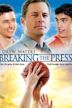 Breaking the Press