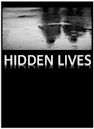 Hidden Lives