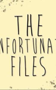 The Unfortunate Files