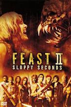 Feast II - Sloppy Seconds