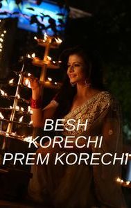 Besh Korechi Prem Korechi