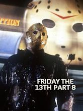 Friday the 13th Part VIII: Jason Takes Manhattan