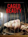 Caged Beauty