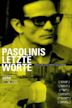 Pasolini's Last Words