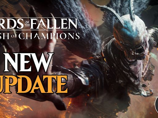 Lords of the Fallen Releases Clash of Champions Update