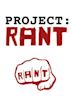 Project: Rant