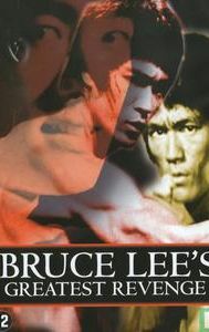 Bruce Le's Greatest Revenge