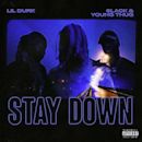 Stay Down (Lil Durk, 6lack and Young Thug song)