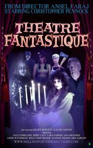 Theatre Fantastique