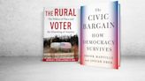 Politics: ‘The Rural Voter’ and ‘The Civic Bargain’