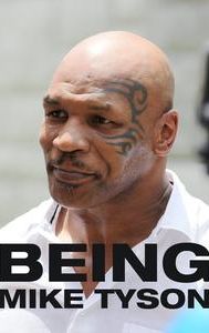 Being: Mike Tyson